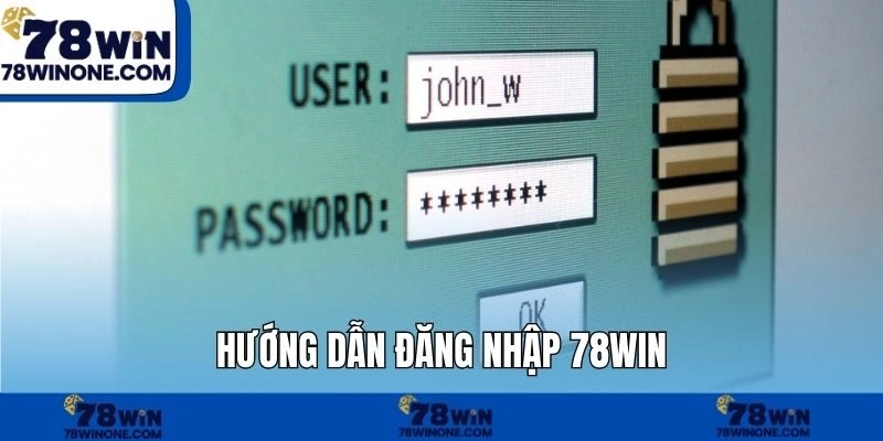 Hướng dẫn đăng nhập 78WIN